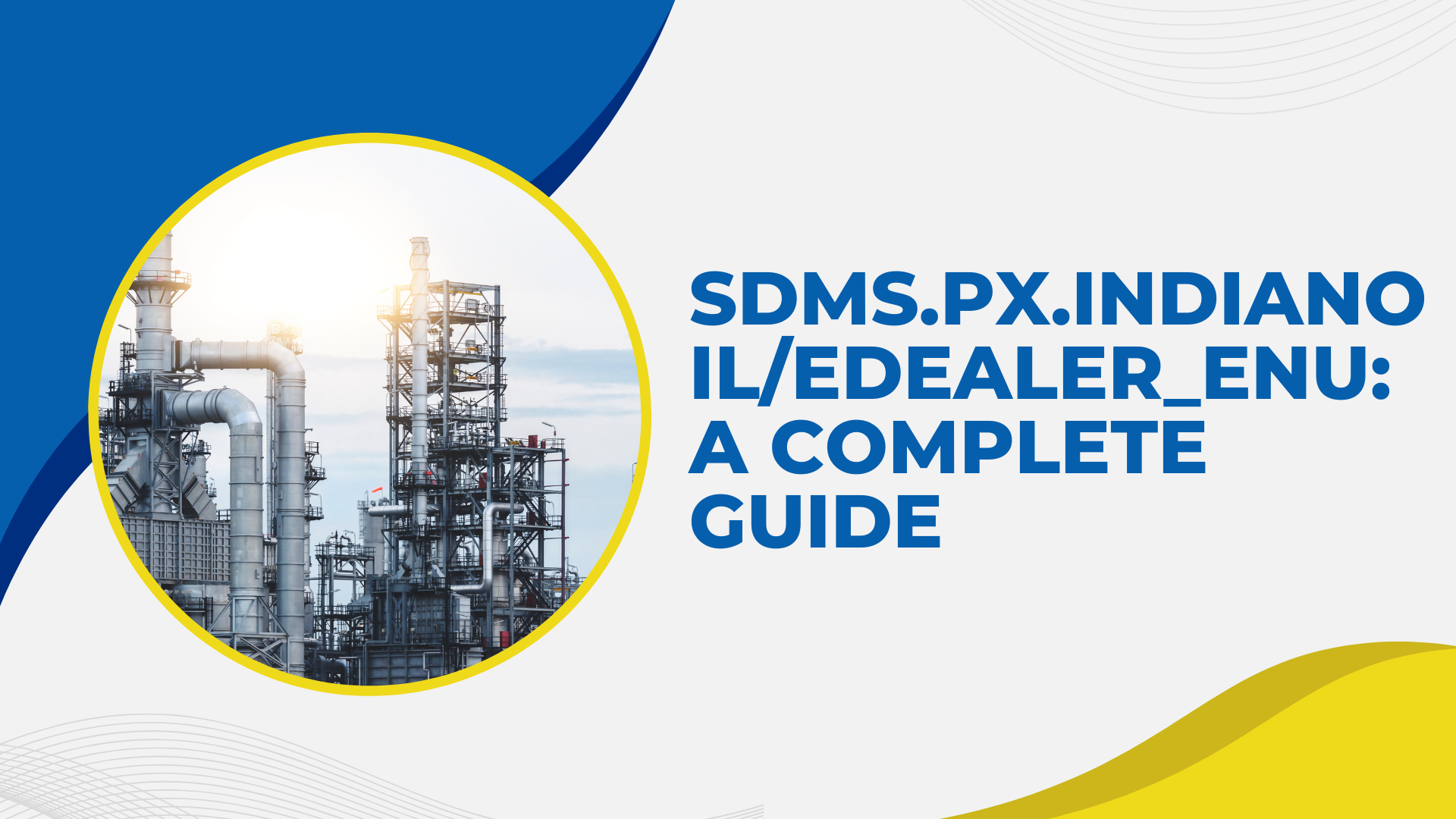 sdms.px.indianoil/edealer_enu: A Complete Guide