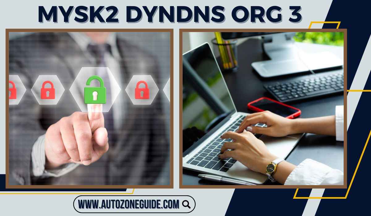 Mysk2 Dyndns Org 3: Your Gateway To Seamless Connectivity